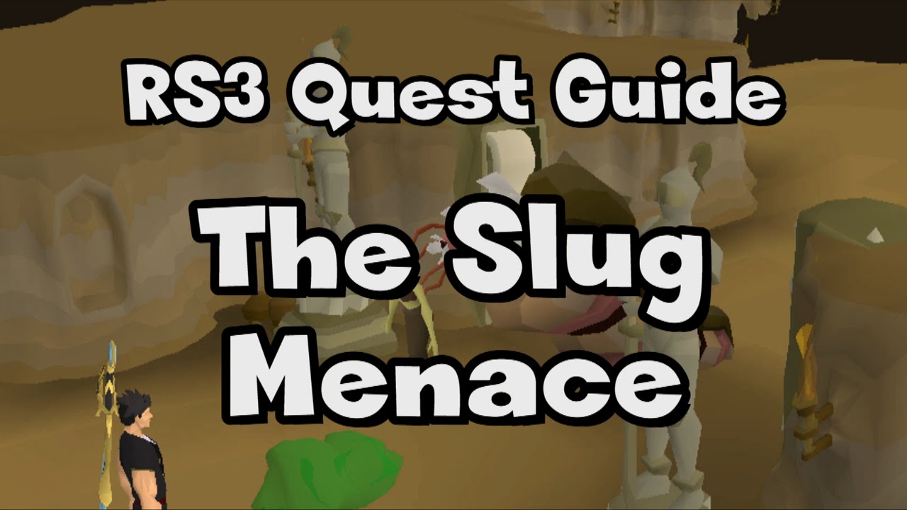 RS3: The Slug Menace Guide - RuneScape