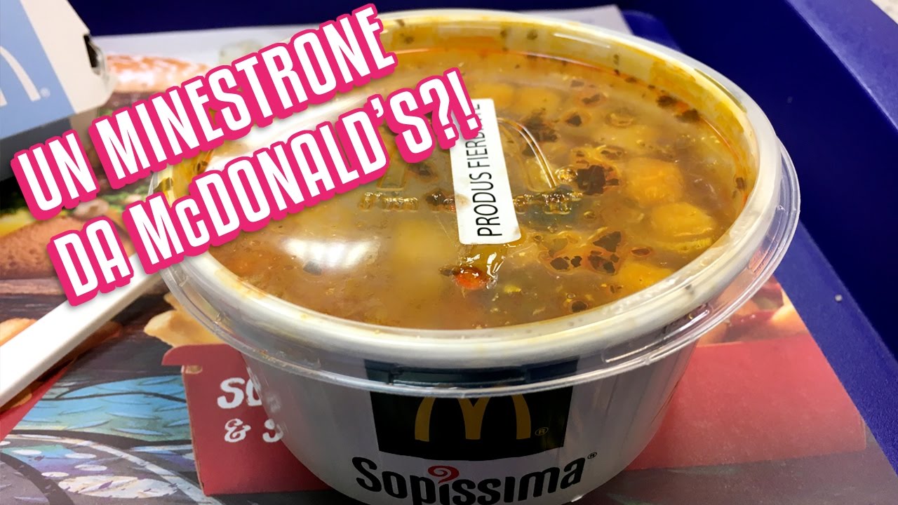 MINESTRONE DA McDONALD'S! | Alla scoperta dei McDonald's in Romania
