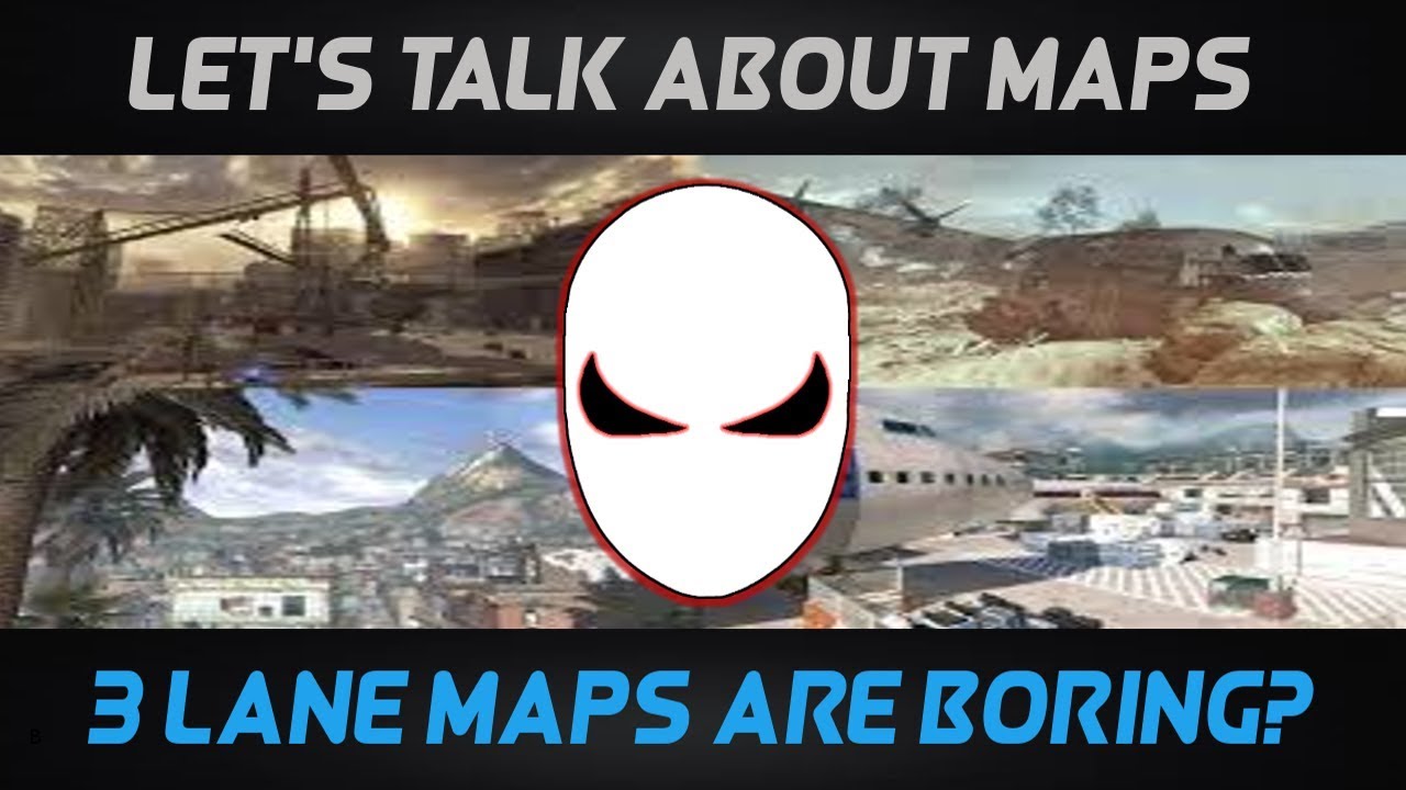 Let's Talk About Maps - 3 Lane Maps Are Not Boring