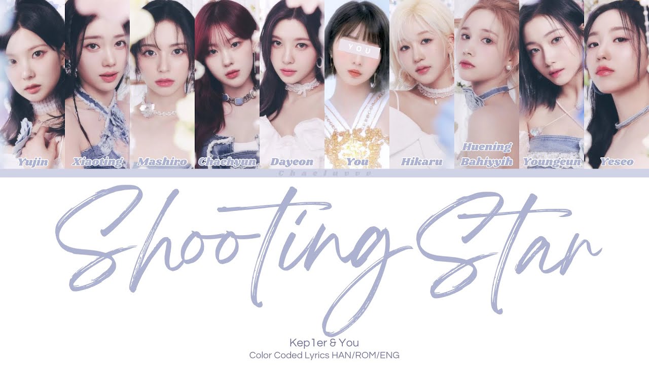 KEP1ER - Shooting Star // You as a Member // KARAOKE // (10 Members Ver.)