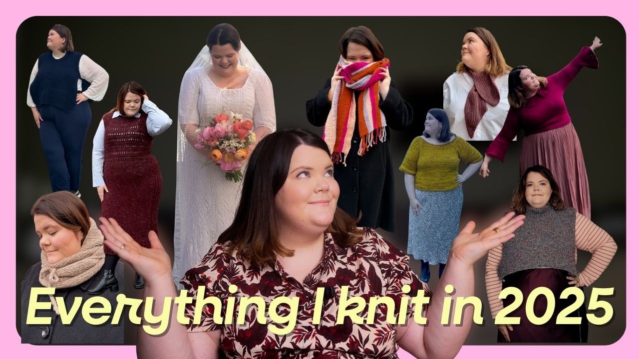 My Best and Worst Knits of 2025  A Full Year in Review!
