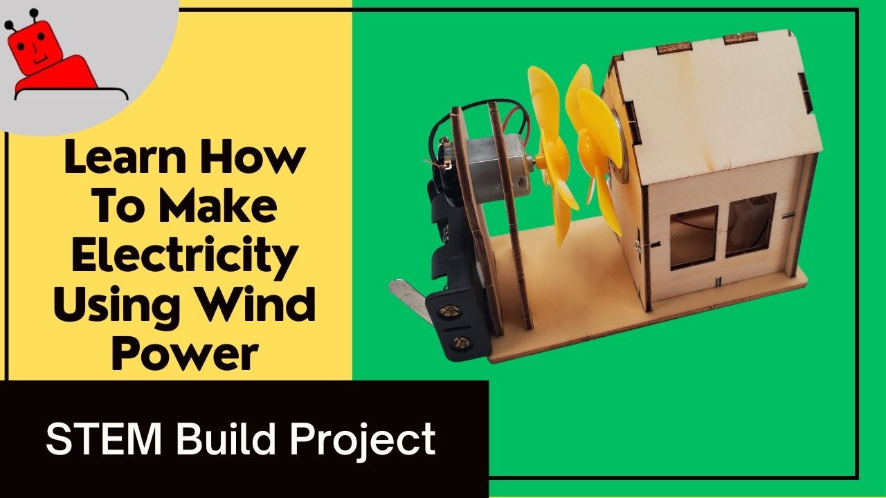 How to Build a Wind Powered Electricity Generator (STEM Project)