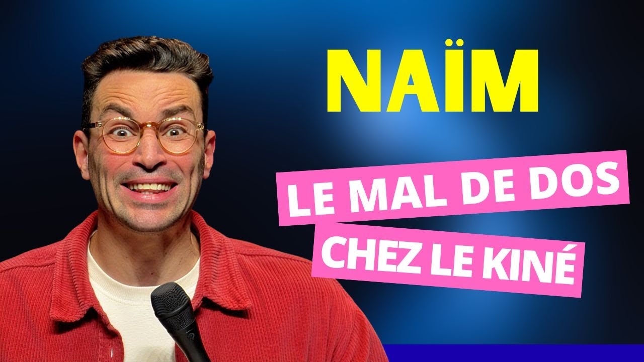 Naïm et son Mal de Dos chez le Kiné