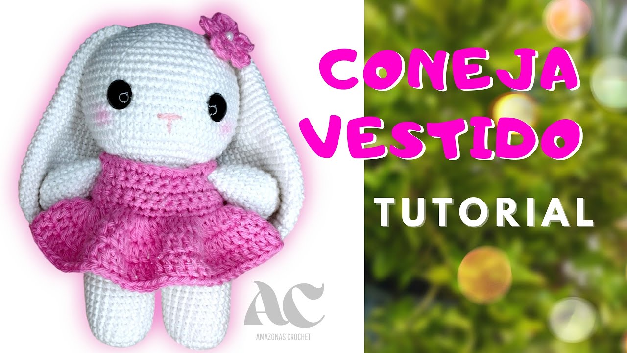 🐇Aprende a Hacer un Conejo Amigurumi: Tutorial Paso a Paso #2