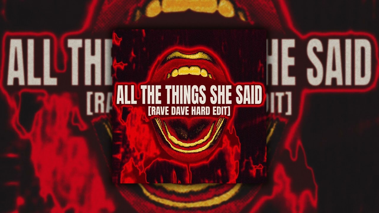 t.A.T.u. - All the Things She Said [RAVE DAVE HARD EDIT]