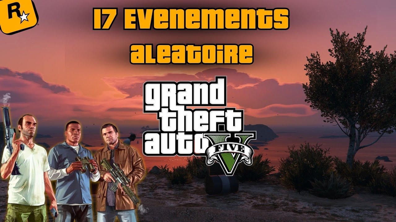 17 Évènements Aléatoire dans GTA5 ✨