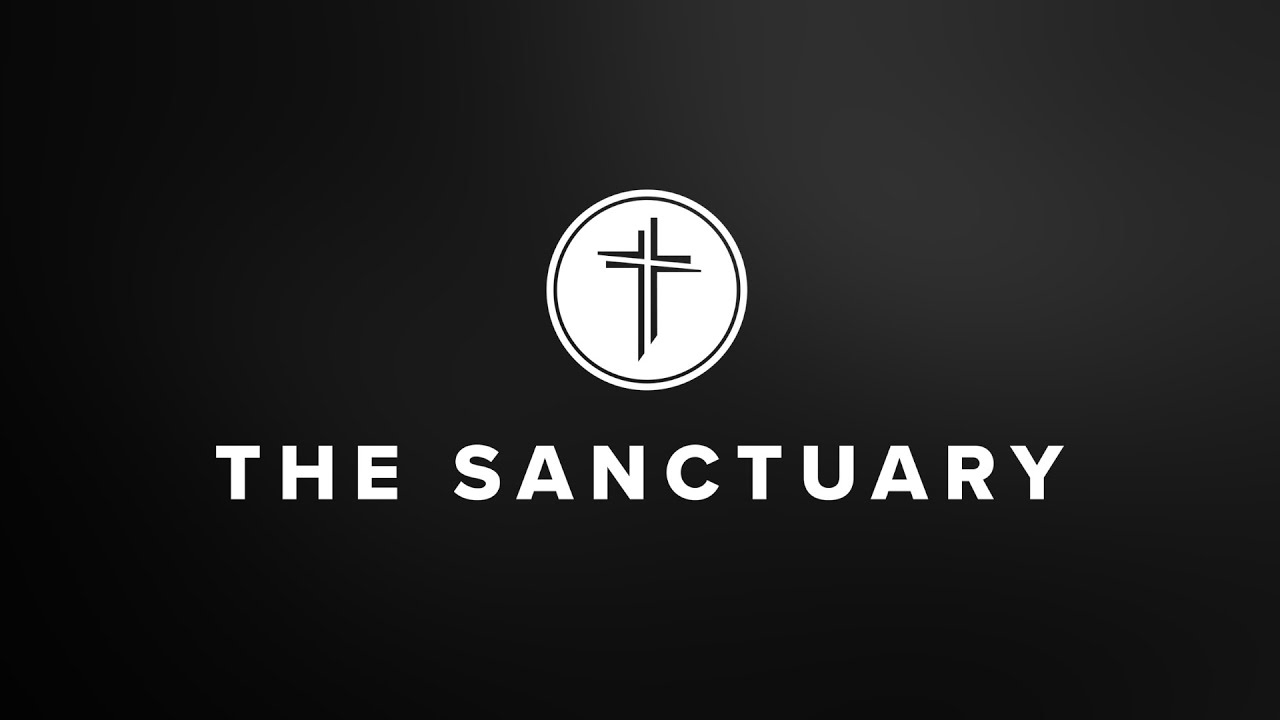The Sanctuary's Live Stream