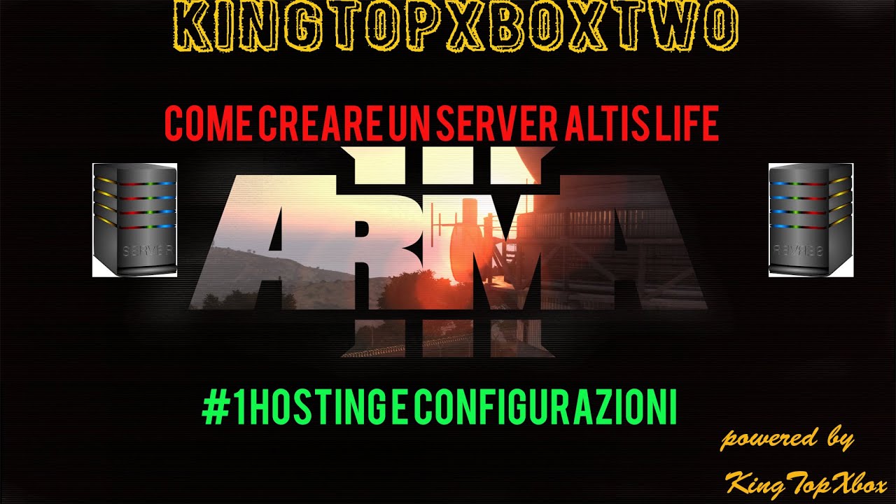 Come creare un server Arma 3 Altis Life (hosting e configurazioni) #1