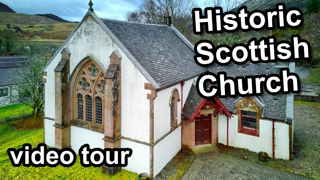Video Tour of Church for Sale. Crianlarich, Argyll, Scotland