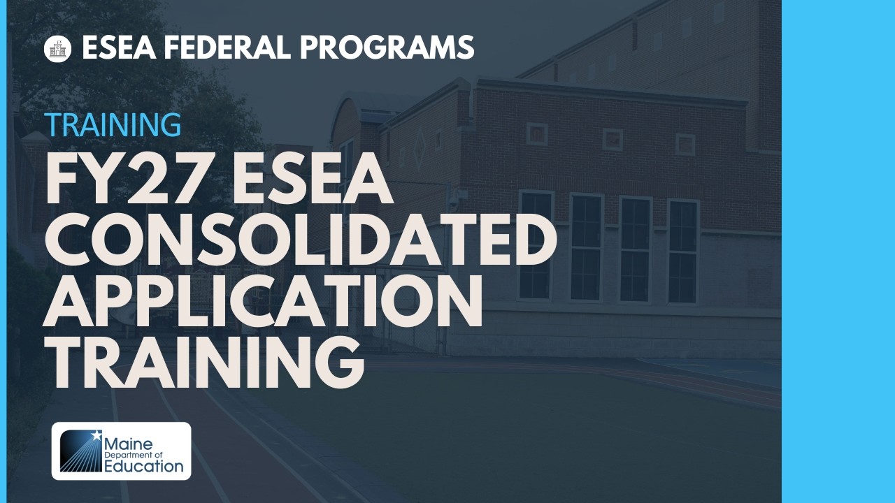 FY27 ESEA Consolidated Application Training