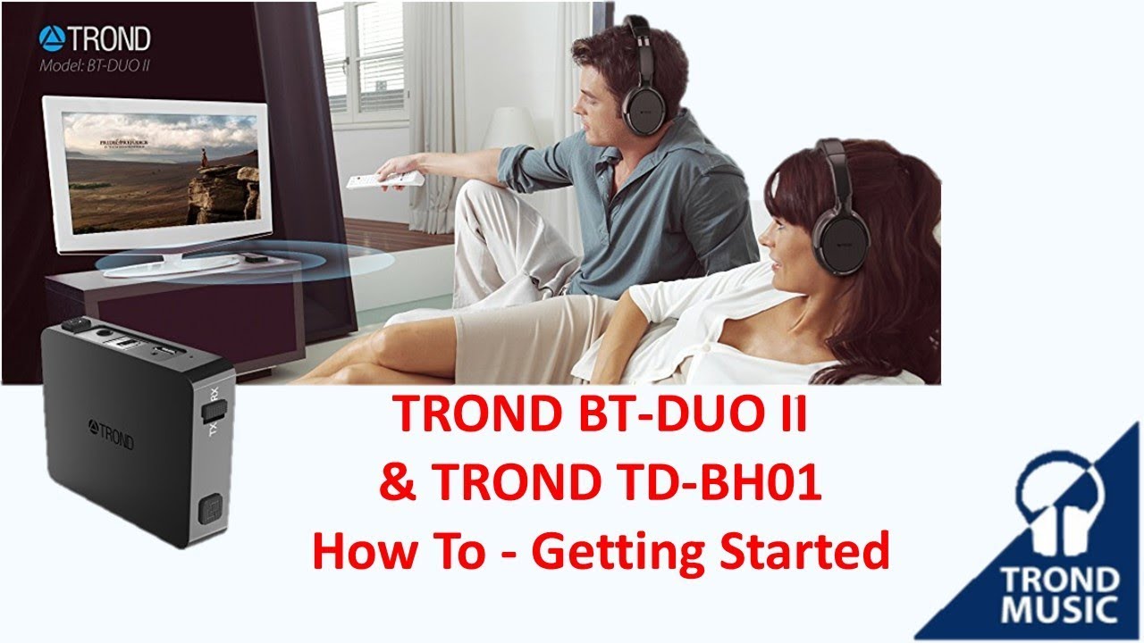 Trond BT-DUO II & Trond TD-BH01 Bluetooth Low Latency How To - Getting Started