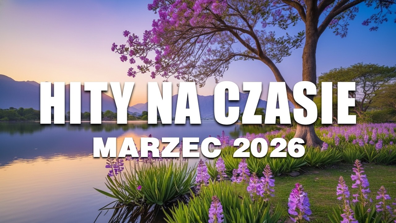 Eska Hity Marzec 2026 🔥 Najgorętsze Hity PL – Radio Eska Mix