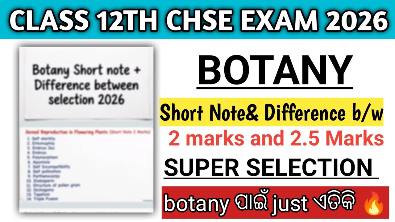 Class 12th Botany Chse Selective Question 2026 || 2 marks and 2.5 marks Question|Chse odisha 2026