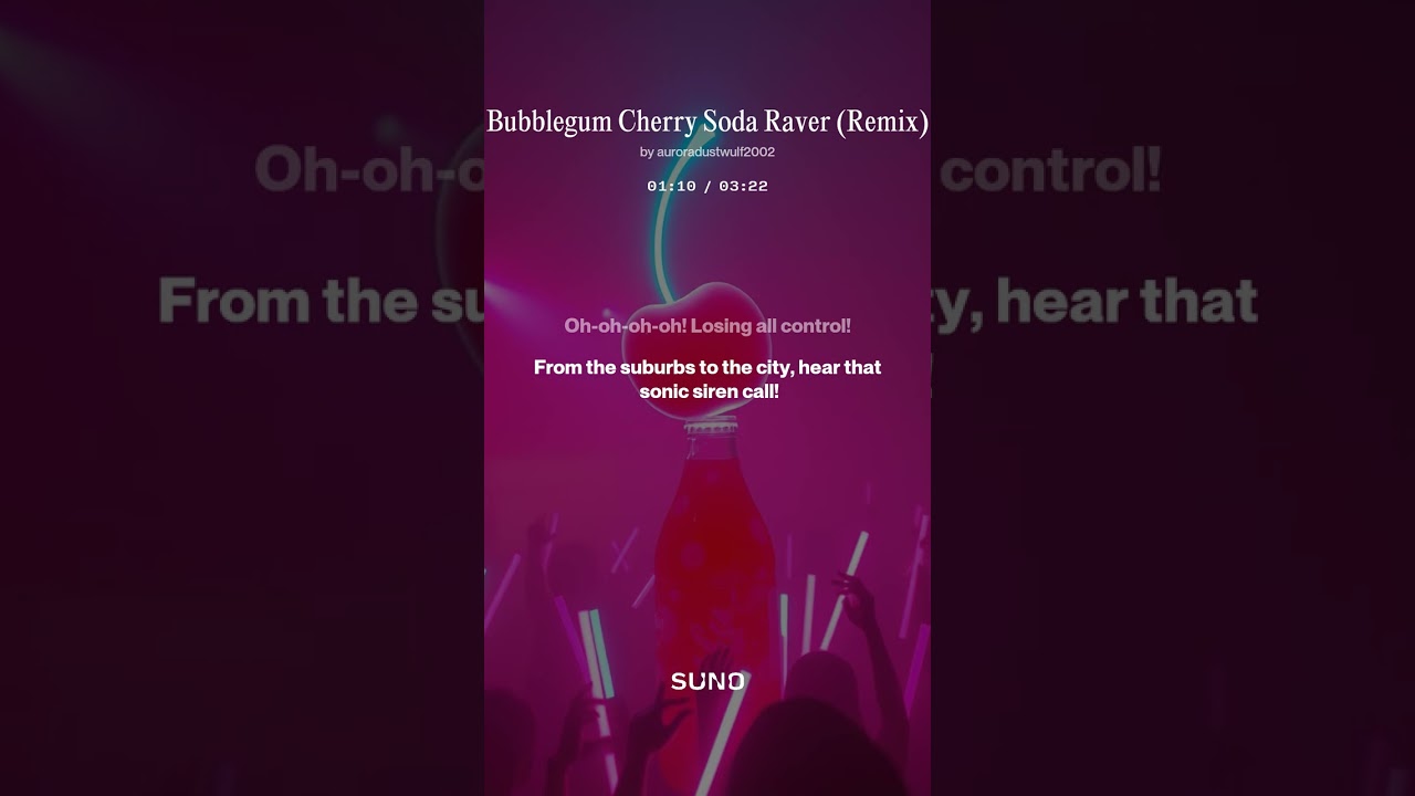 Bubblegum Cherry Soda Raver (Rewrite)