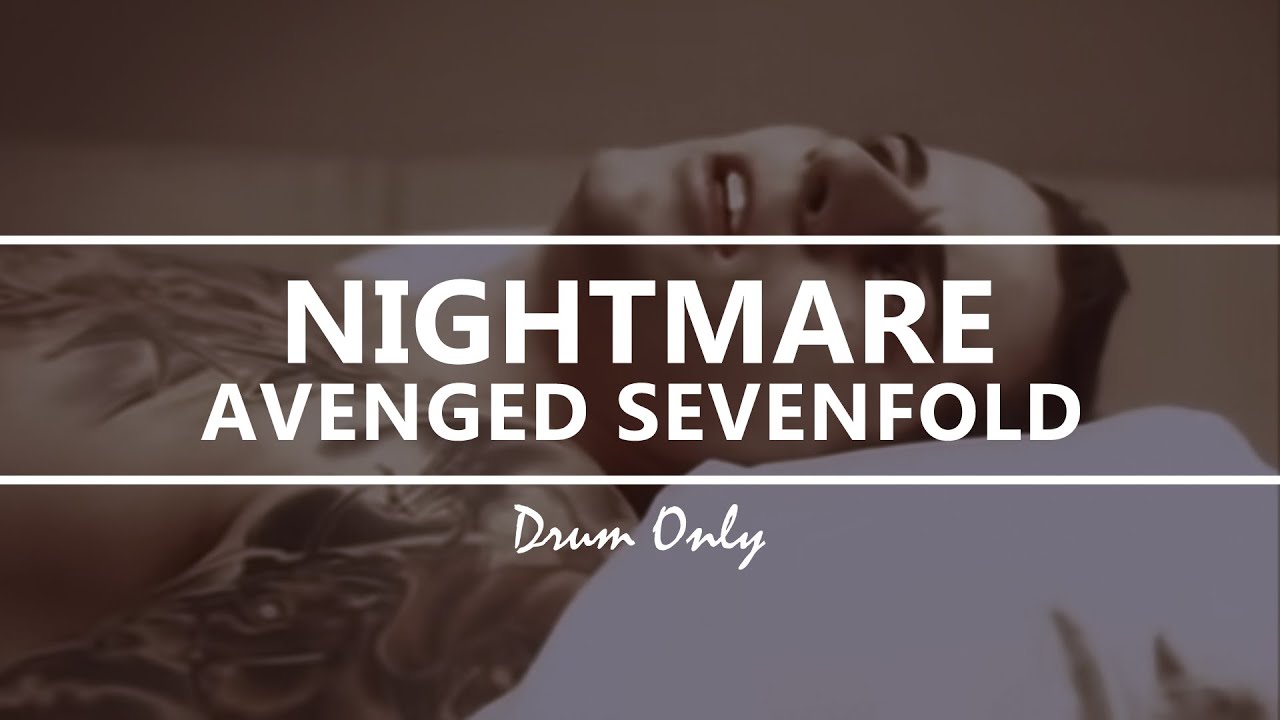 Avenged Sevenfold - Nightmare  (Drum Only)