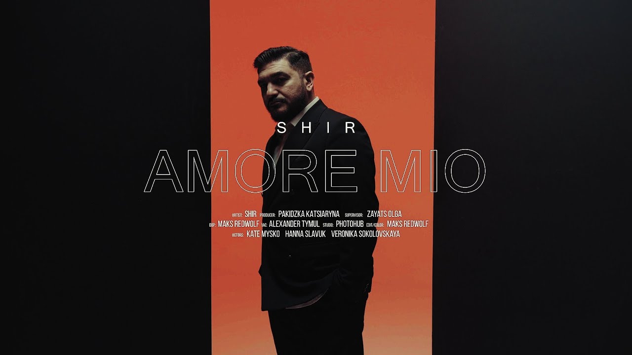 SHIR - Amore mio (Official Music Video)