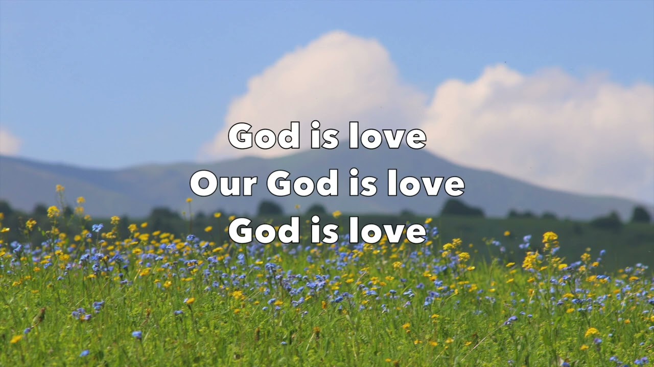 God is Love - Nick & Becky Drake
