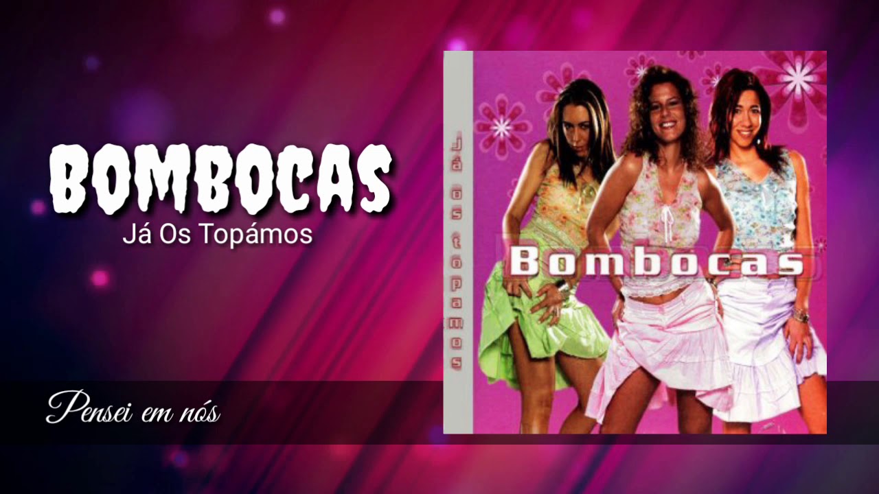 Bombocas - Pensei em nós