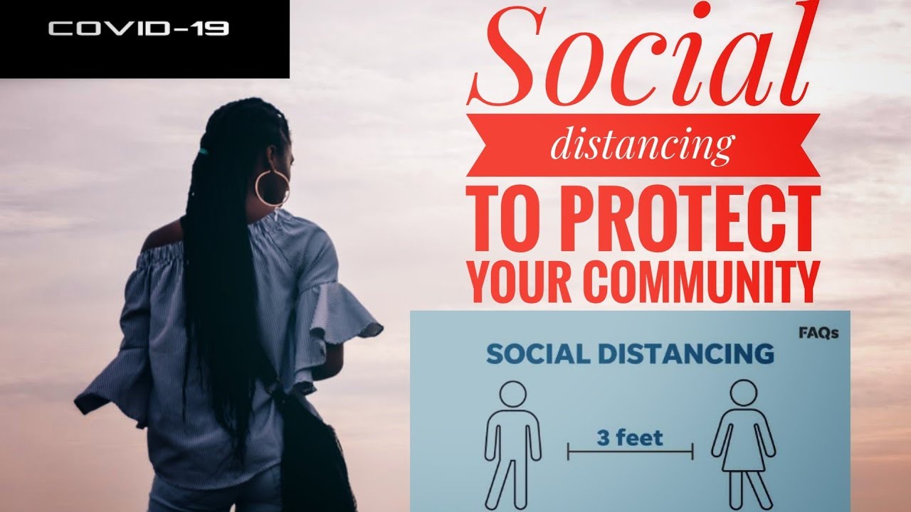 Coronavirus!  What is social distance and self-isolation?