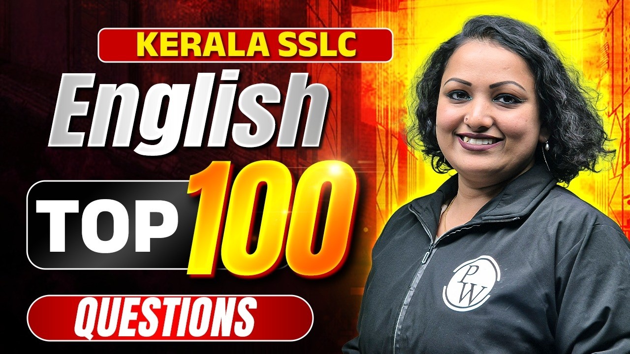 SSLC English Public Exam Top 100 Questions | PW Kerala