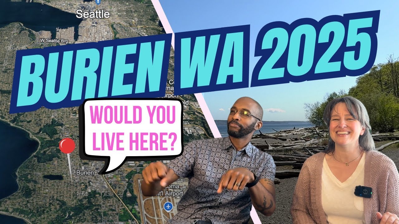 Living in Burien WA: Pros & Cons of Moving Near Seattle in 2025
