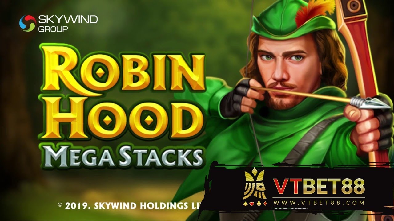 VTBET88 SkyWind Group: Robin Hood Mega Stacks