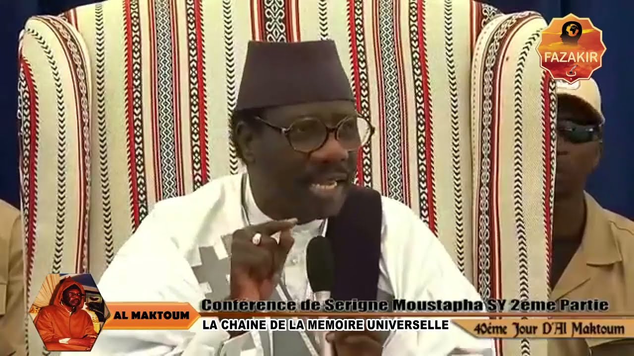40eme Jour d'al maktoum conférence de Serigne Moustapha sy 2eme Partie