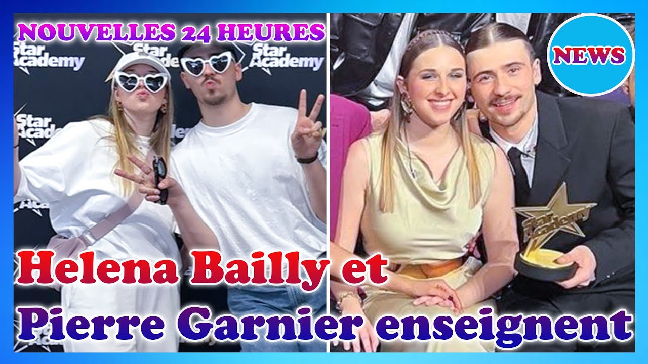 🌟Grande nouvelle : Helena Bailly et Pierre Garnier rejoignent la Star Academy pour enseigner en 2025