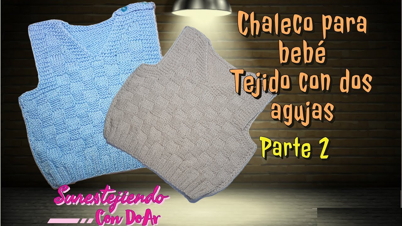 chaleco para bebé, elaborado con dos agujas y cuello tipo V.
