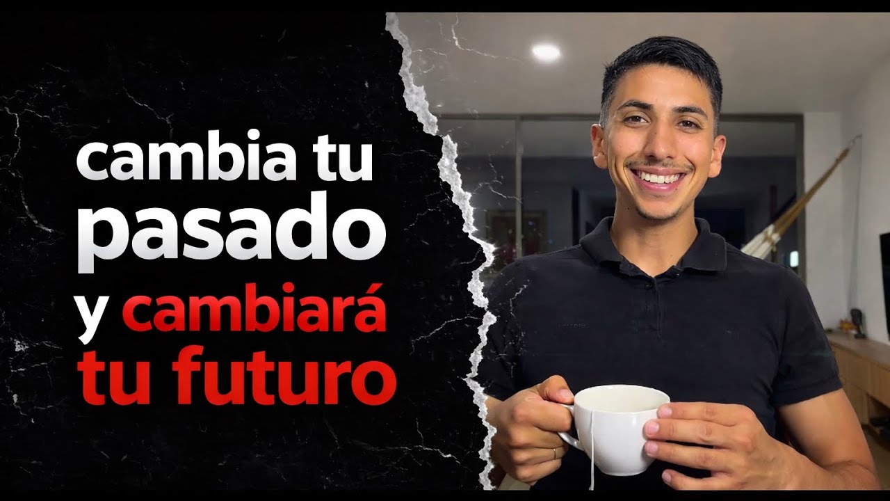 Nadie te explicó cómo cambiar tu pasado (y por eso sigues igual)