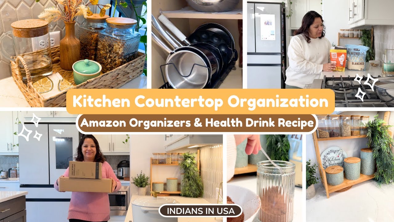 Kitchen Countertop Organization | New Amazon Organizers | Homemade Health Drink Recipe | Plant Care
