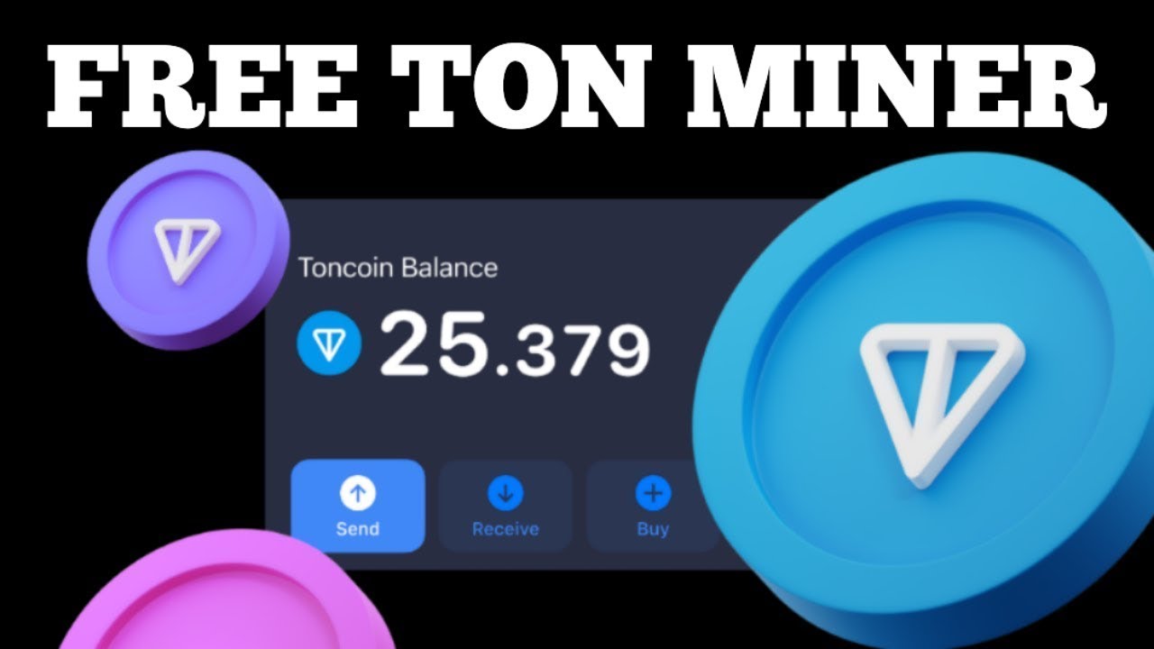 FREE TON COIN MINING APP, TON COIN MINING TELEGRAM, TON COIN MINING SITE, TON COIN MINING BOT
