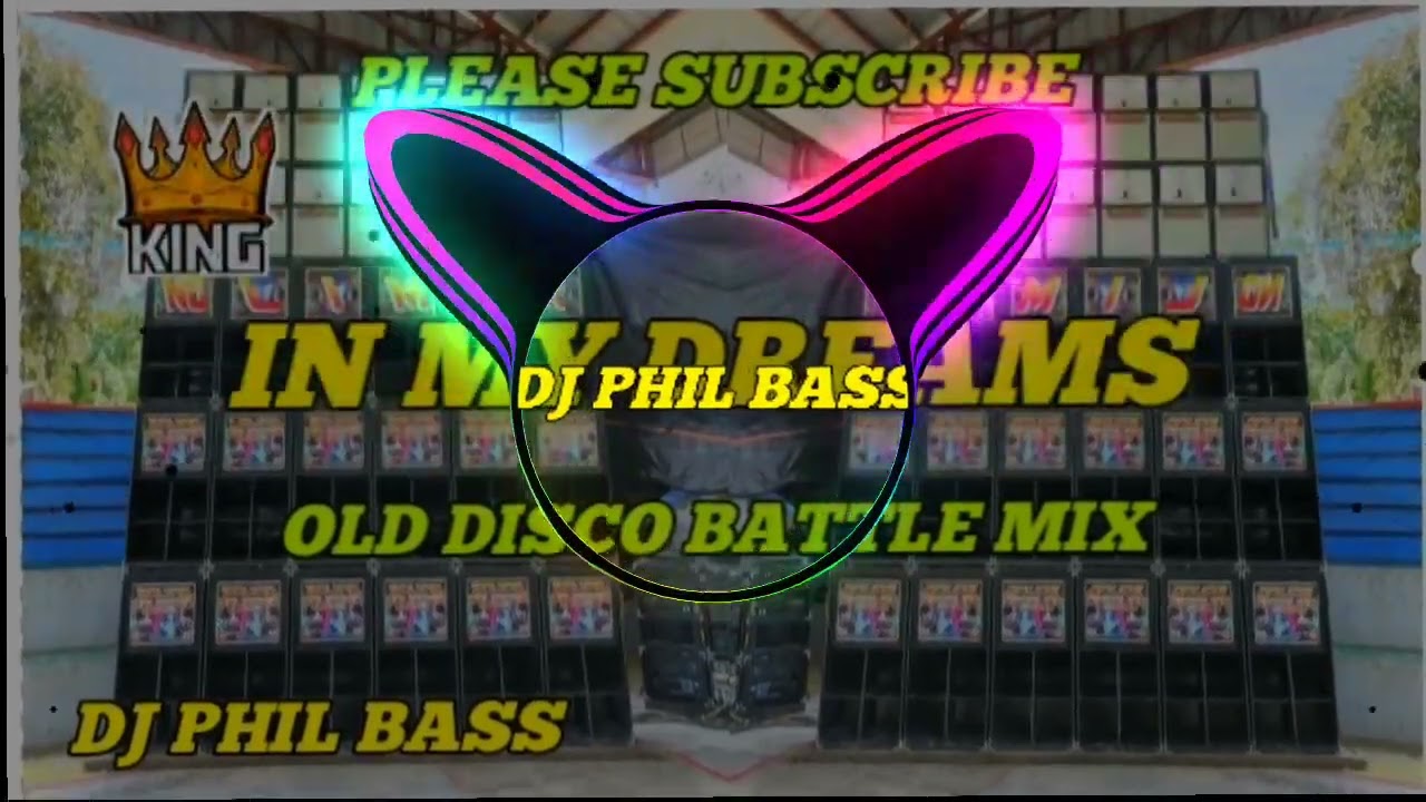 IN MY DREAMS _ OLD DISCO BATTLE MIX _ BASS BOOSTED _ BASS REMIX _ DJ PHIL BASS