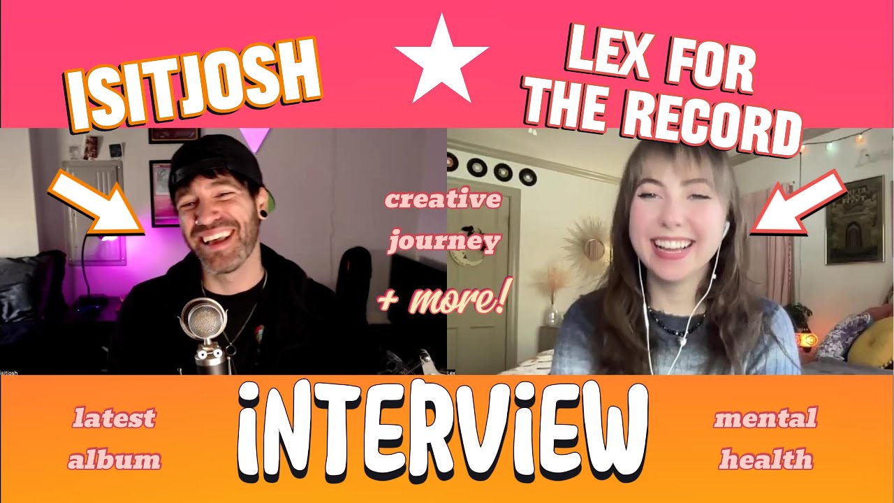 isitjosh on Social Media, Music Career, Mental Health, and Latest Album | LexfortheRecord