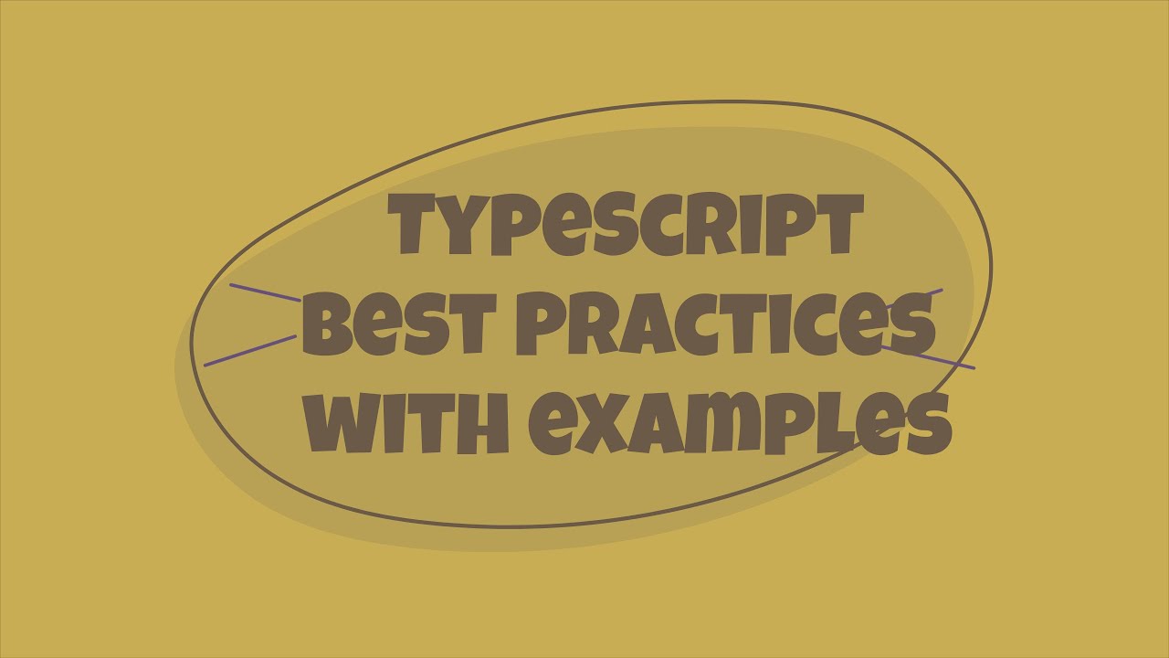 TypeScript Best Practices with Examples: Write Cleaner & Safer Code!