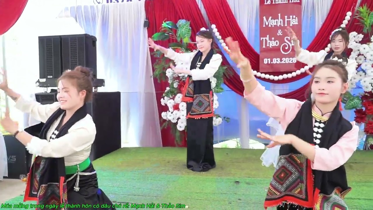 MÚA MỪNG NGÀY LỄ THÀNH HÔN CÔ DÂU CHÚ RỂ: MẠNH HẢI & THẢO SIM-B. HÙN- P. CHIỀNG CƠI. NGÀY 01/03/2026