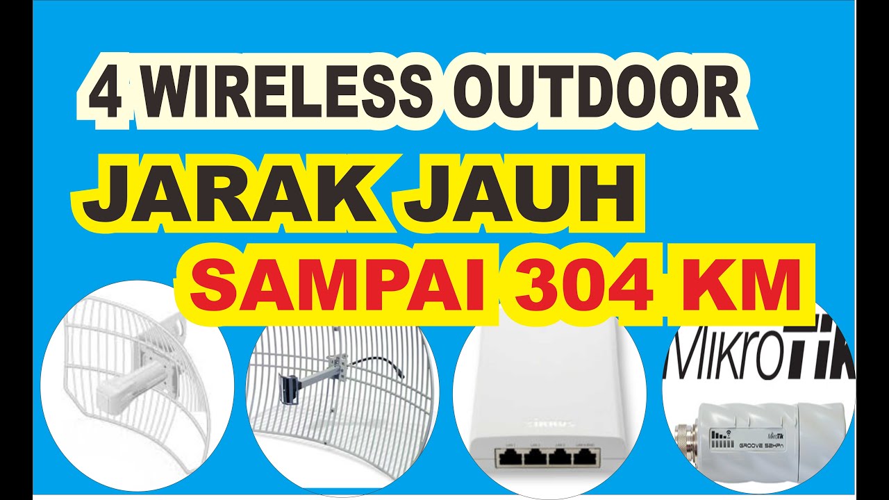 🌐 4 WIRELESS OUTDOOR PEMANCAR WIFI JARAK JAUH I MUNIRTV