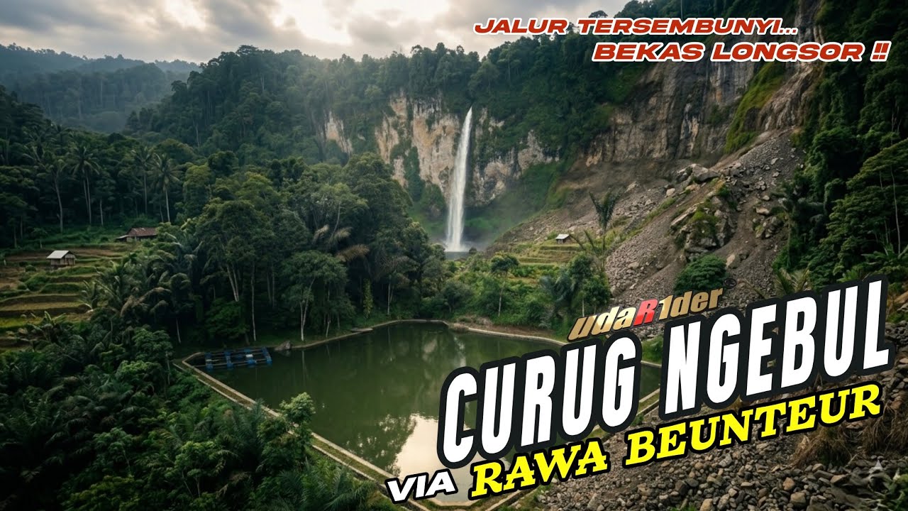 Lewat Rawa Tersembunyi‼️ Jalur Motor Menuju Curug Ngebul…Finish di Curug Muril…
