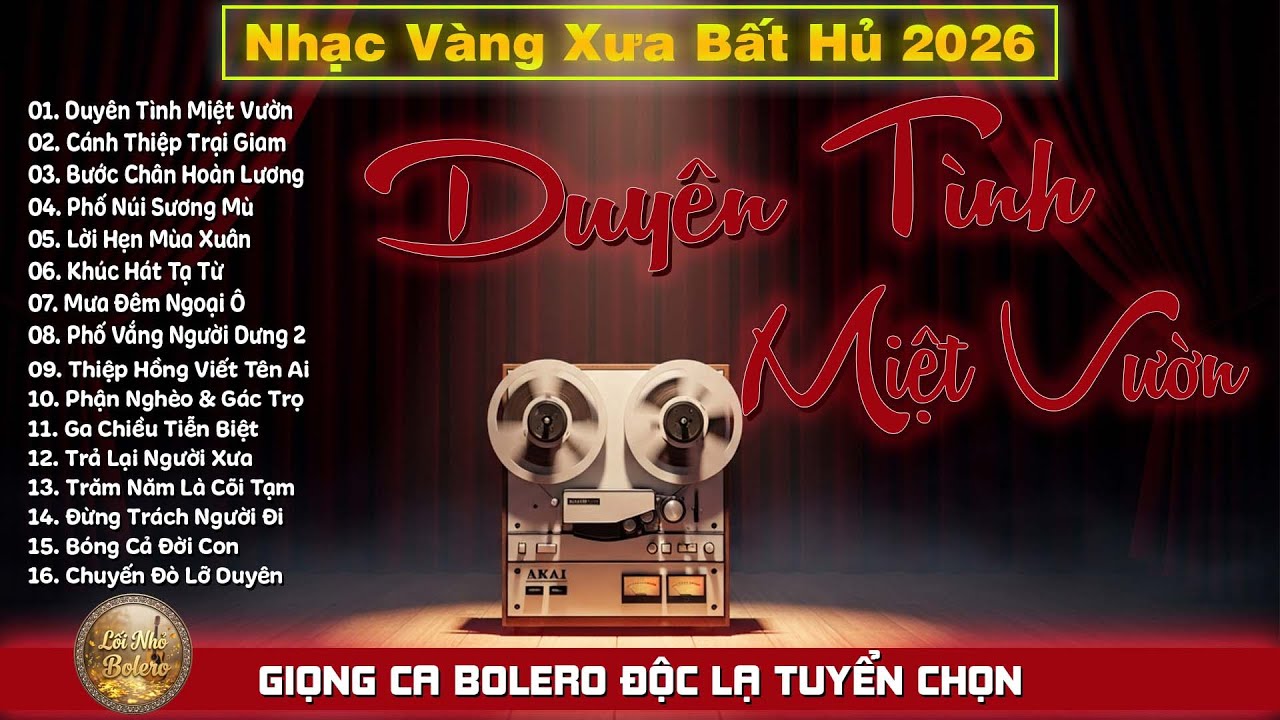 LK Nhạc Vàng Xưa Không Quảng Cáo 2026 ➤ Tuyển Tập Bolero, Nhạc Trữ Tình Ru Ngủ Đêm Khuya