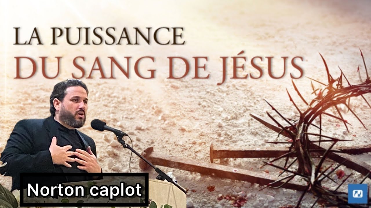 [Prédication Vie et Lumière] Norton caplot la puissance du sang de jésus