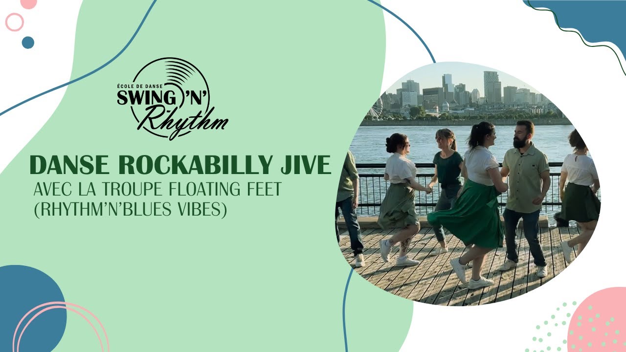DANSE ROCKABILLY JIVE | Avec la troupe des Floating Feet (Rhythm&rsquo;n&rsquo;Blues vibes)