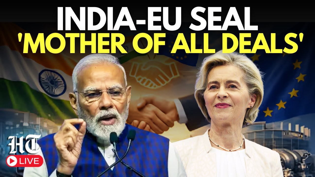 India-EU Trade Deal LIVE | PM Modi, Ursula & Costa Seal Landmark FTA Amid Trump Tariffs