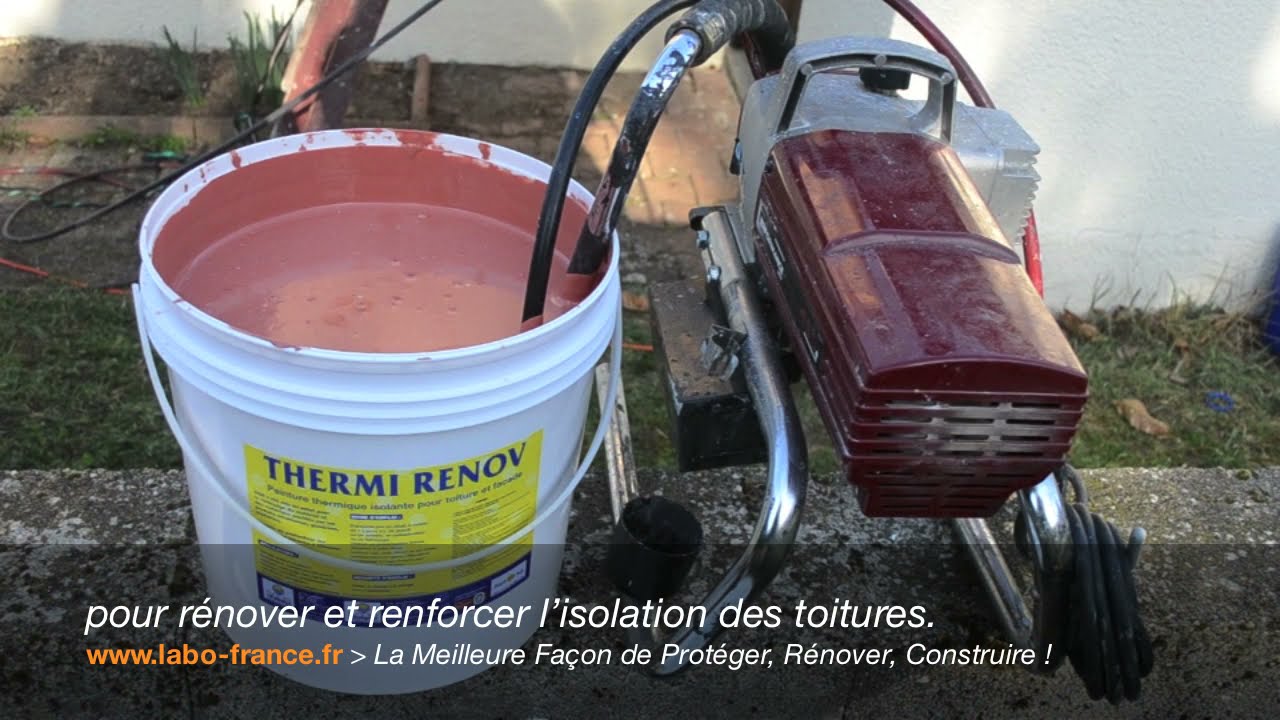 THERMI RENOV peinture thermique isolante r&eacute;volutionnaire, toiture fa&ccedil;ade une innovation LABO FRANCE