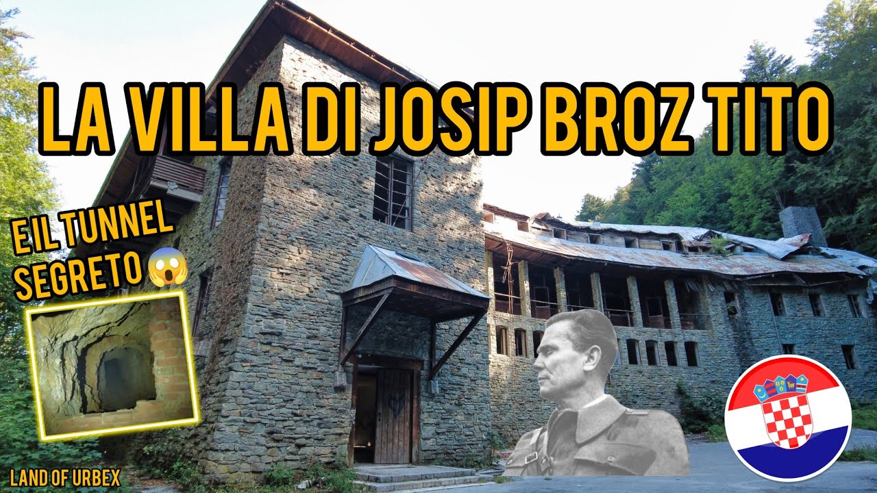 Troviamo un TUNNEL SEGRETO nella VILLA ABBANDONATA DI TITO in Croazia| URBEX CROAZIA | LAND OF URBEX