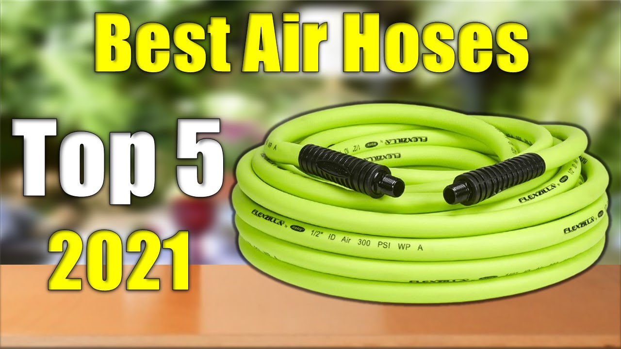 Air Hoses Reviews : Top 5 Best Air Hoses 2021
