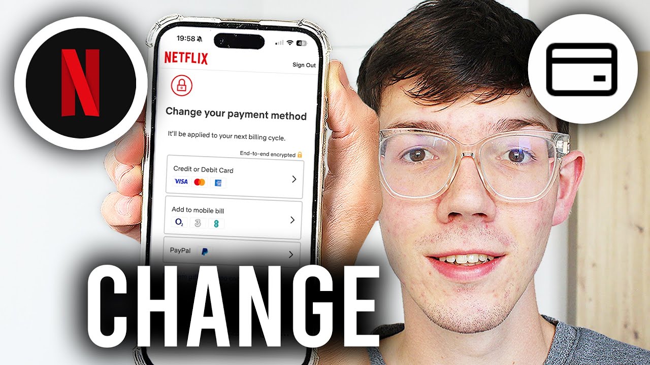 How To Change Payment Method In Netflix - Step By Step