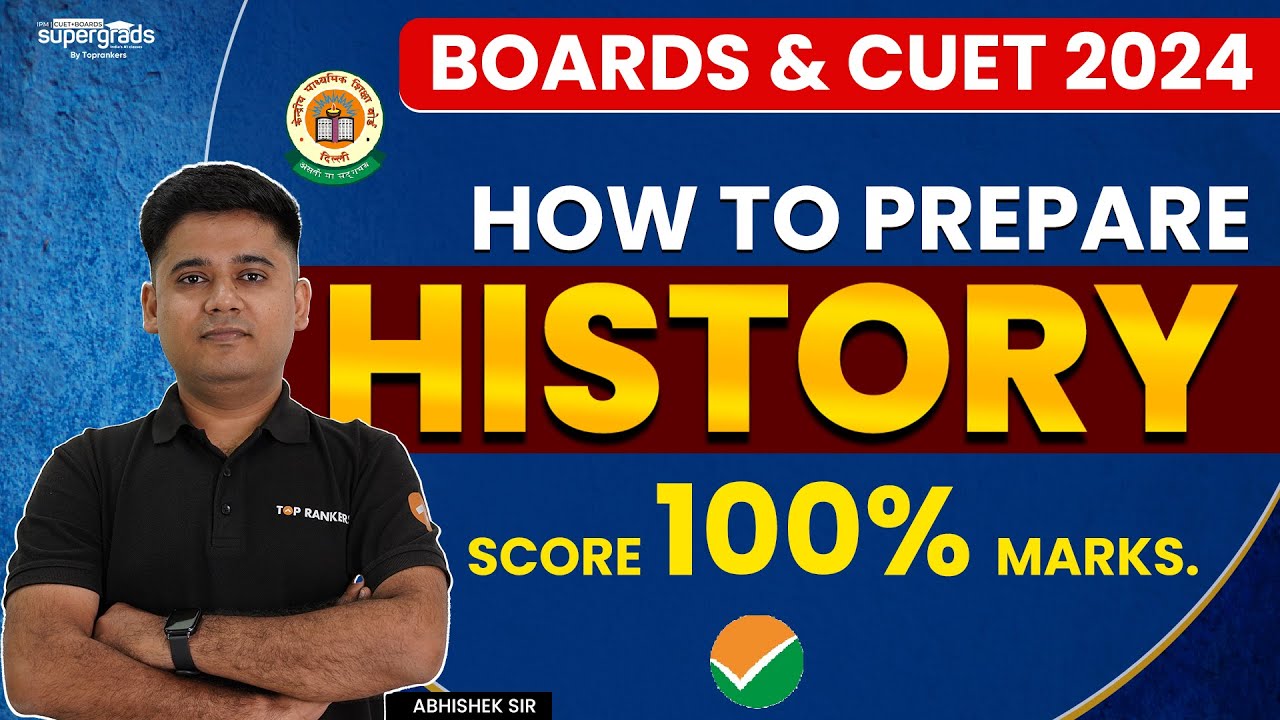 CUET 2024 & Boards | CUET 2024 History Stream Preparation Strategy | SCORE 100%ile in CUET 2024