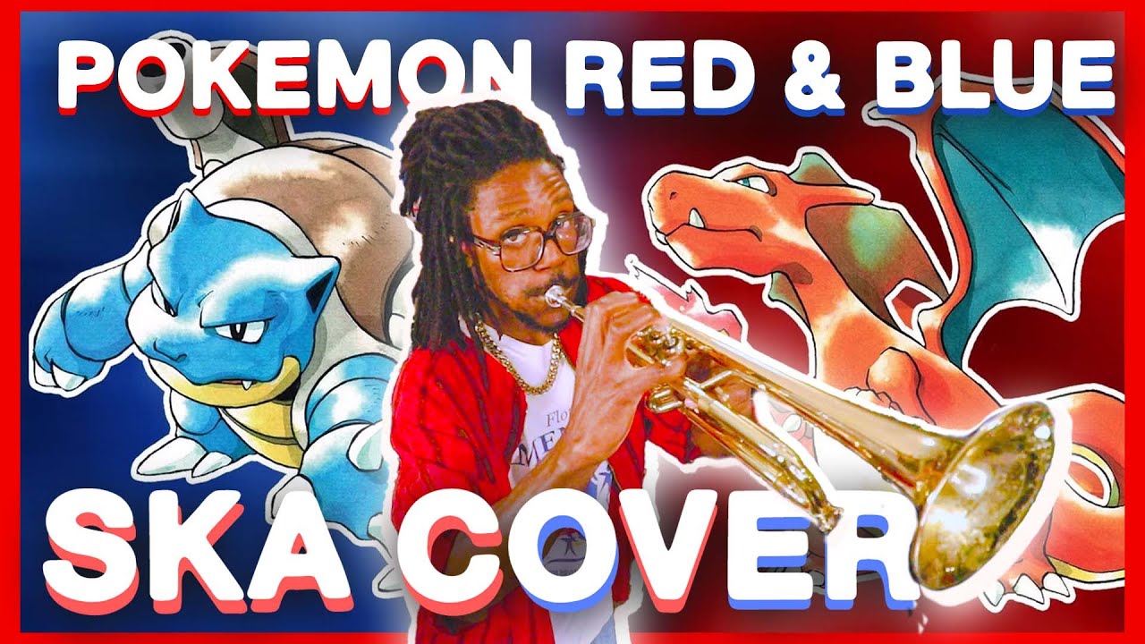 Pokemon Red and Blue (Title Theme) SKA cover