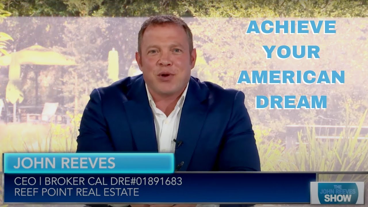 The John Reeves Show: Achieve Your American Dream