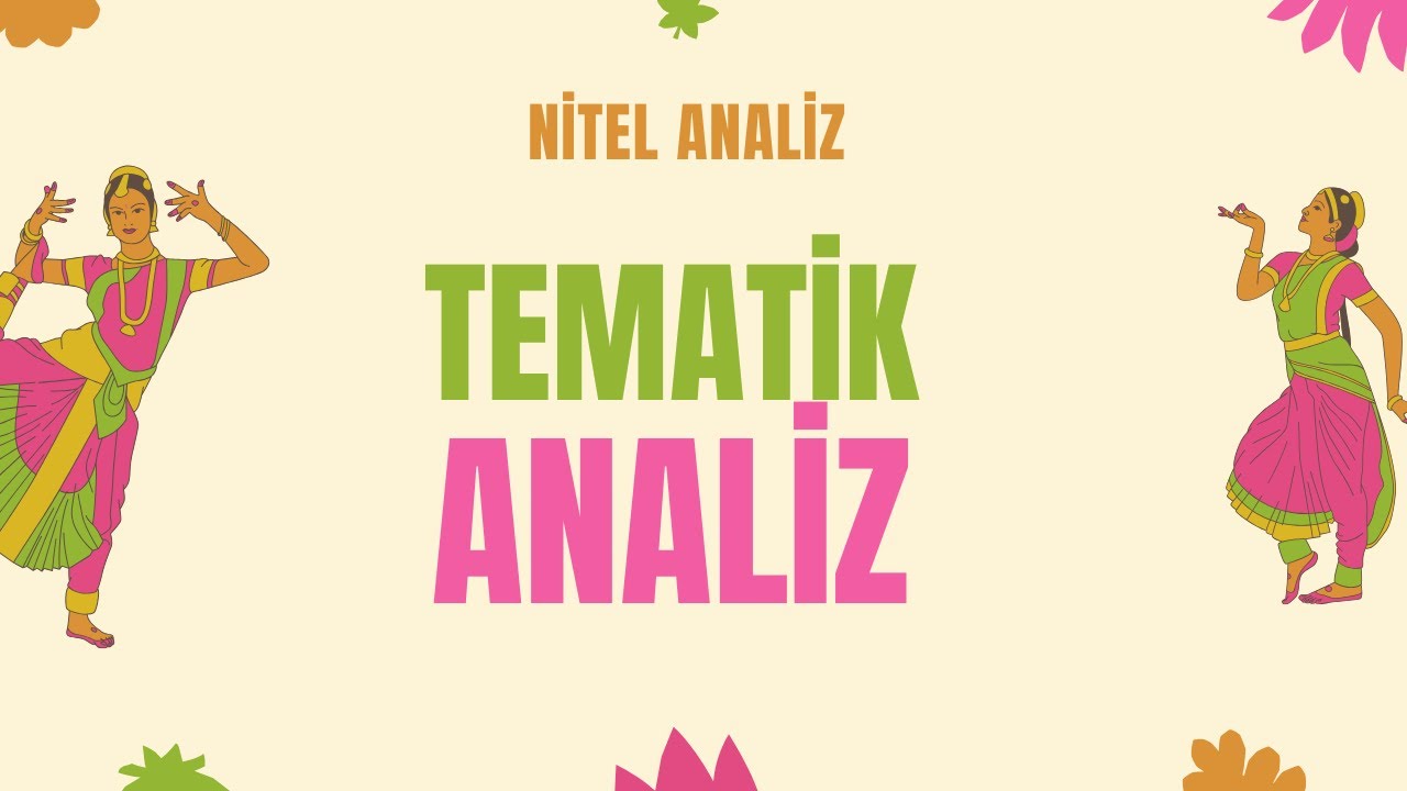 Temel Nitel Analiz ve Tematik Analiz / Nitel Araştırmalarda Verilerin Analizi - Dr. Zeynep Kurnaz